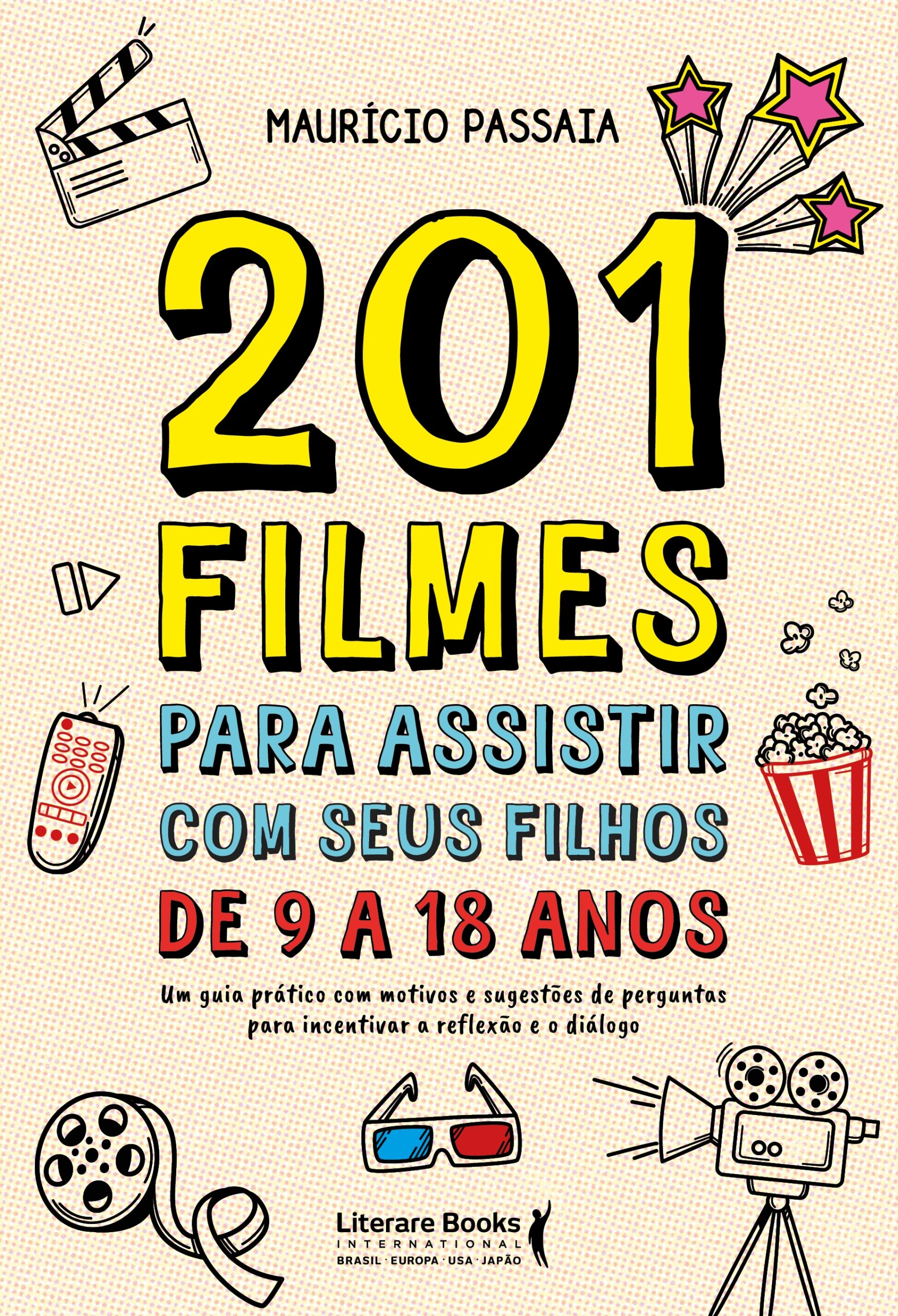 Livro indica 201 filmes para fortalecer laços entre pais e filhos