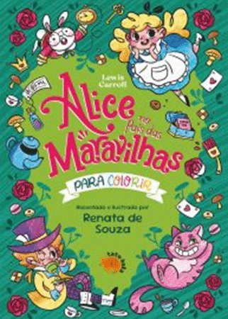 Livro para colorir reconta clássica história de Alice no País das Maravilhas