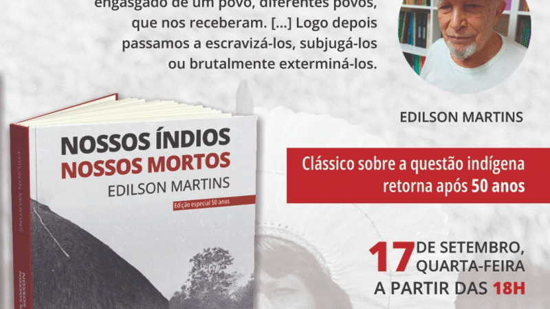 Nossos índios, nossos mortos ganha nova edição