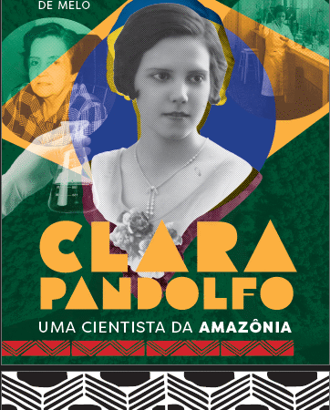 Jornalista lança livro sobre Clara Pandolfo, pioneira da ciência na Amazônia