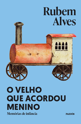Rubem Alves ganha nova edição de O velho que acordou menino