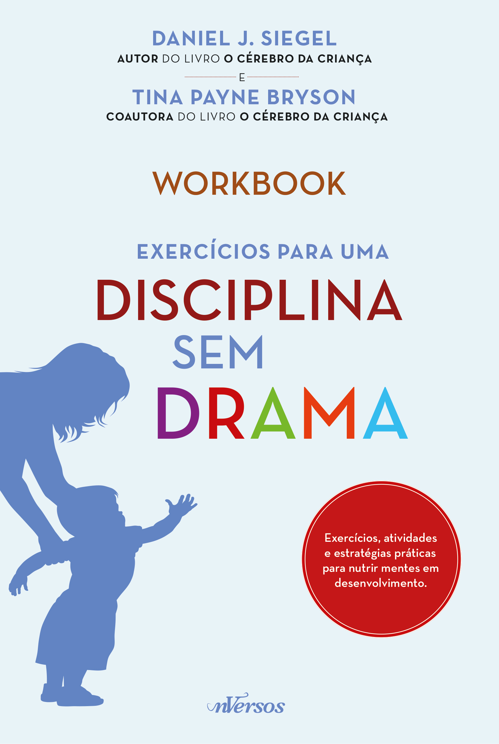 Best-seller “Disciplina sem Drama” ganha versão Workbook
