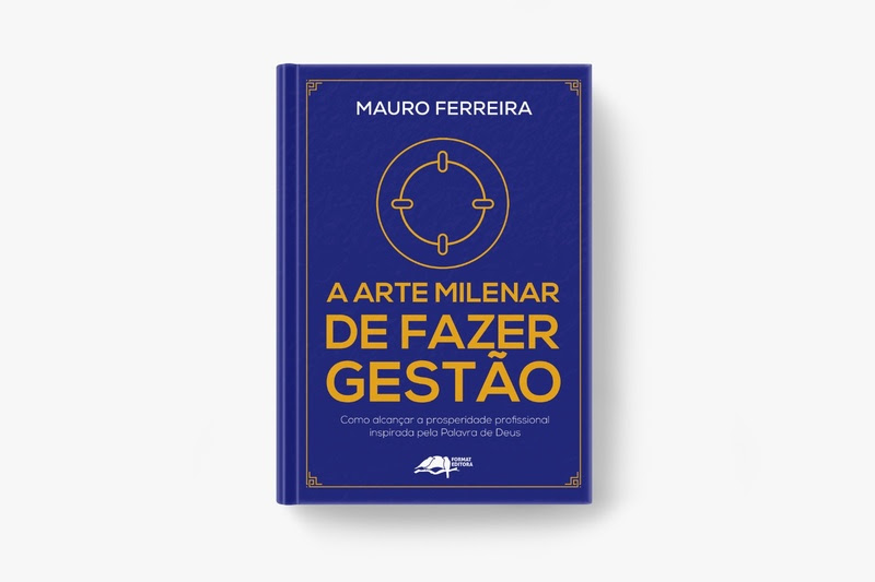 Format Editora lança “A Arte Milenar de Fazer Gestão”, novo livro de Mauro Ferreira