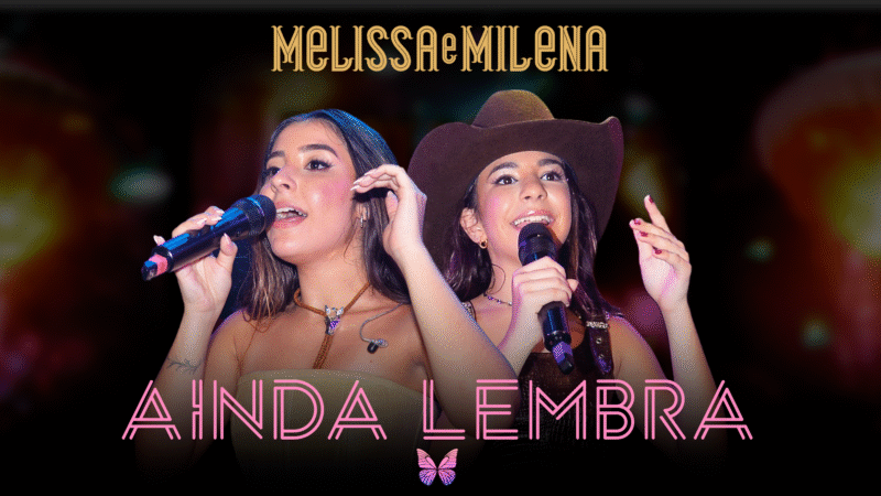Dupla Melissa e Milena celebra 1 milhão de visualizações no YouTube com a música autoral “Ainda Lembra”