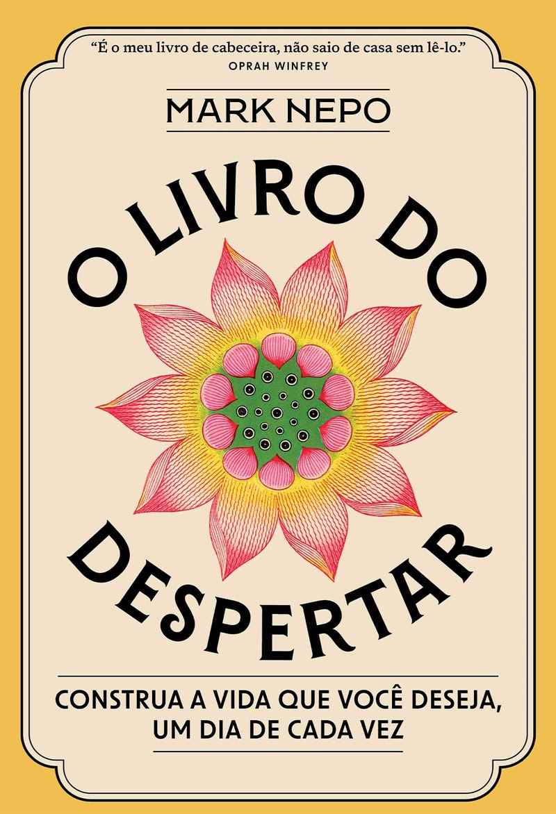 O Livro do Despertar: reflexão e autoconhecimento com Mark Nepo