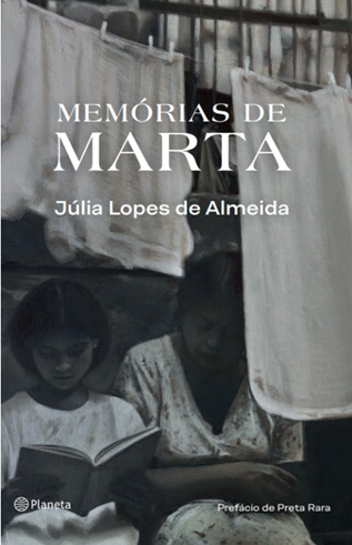 Memórias de Marta retrata resistência feminina na literatura