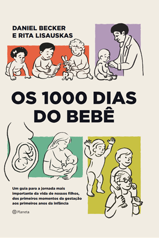 Os 1000 dias do bebê chega às livrarias