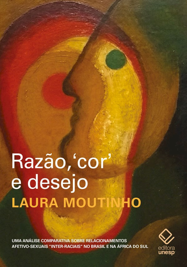 Razão, “cor” e desejo revisita relações raciais