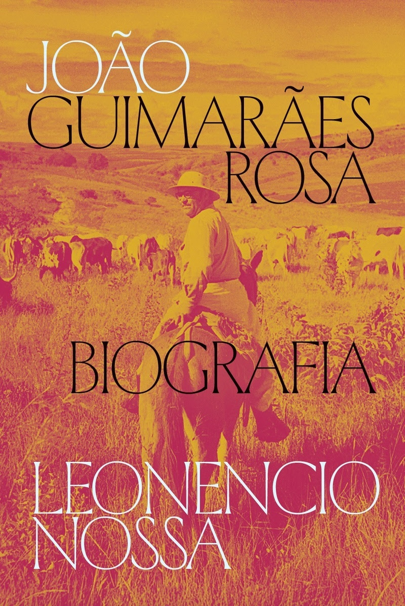 Biografia de João Guimarães Rosa chega às livrarias
