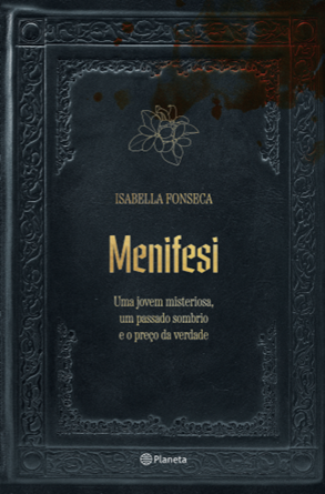 Menifesi: Thriller de Isabella Fonseca surpreende