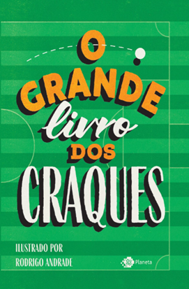Livro reúne 100 craques do futebol mundial