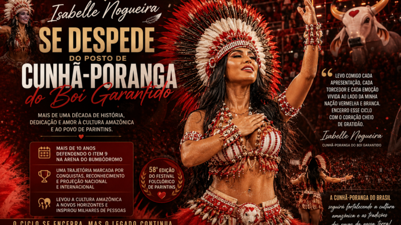 Isabelle Nogueira se despede do Boi Garantido