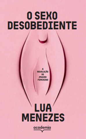Lua Menezes lança livro sobre sexualidade feminina