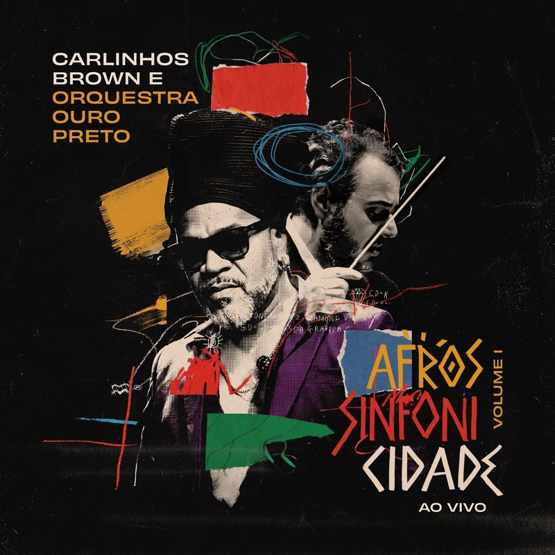 Carlinhos Brown e Orquestra lançam Afrossinfonicidade