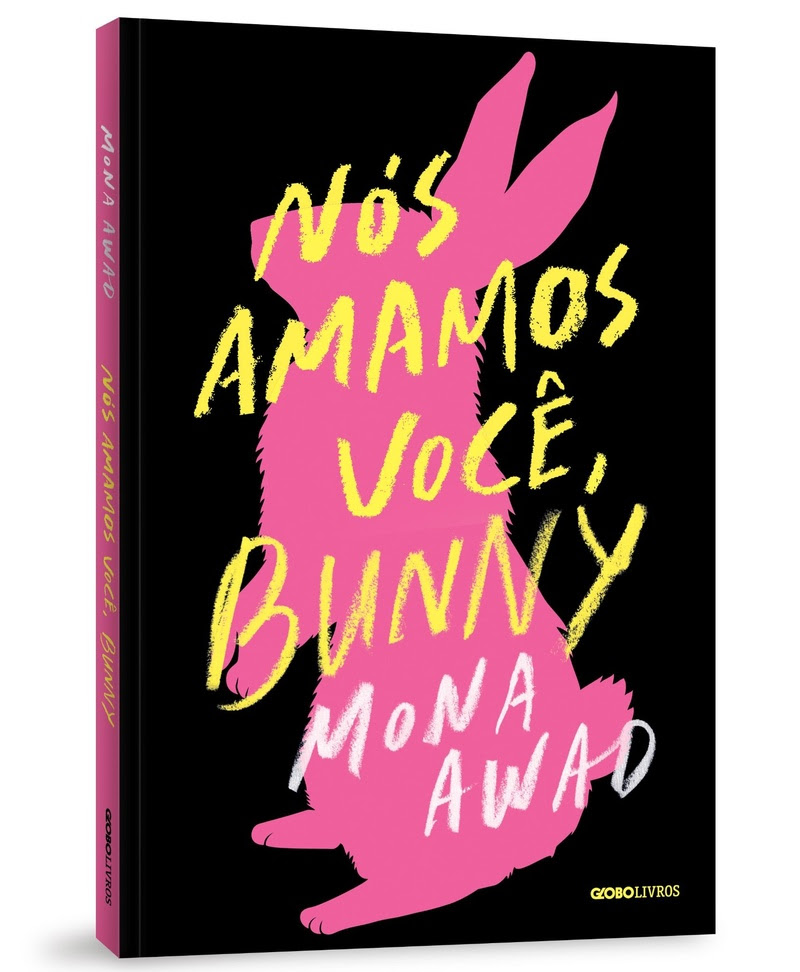 Mona Awad lança ‘Nós Amamos Você, Bunny’ no Brasil