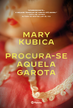 Autora best-seller Mary Kubica retorna com novo thriller psicológico