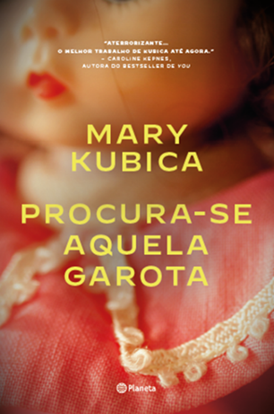 Autora best-seller Mary Kubica retorna com novo thriller psicológico