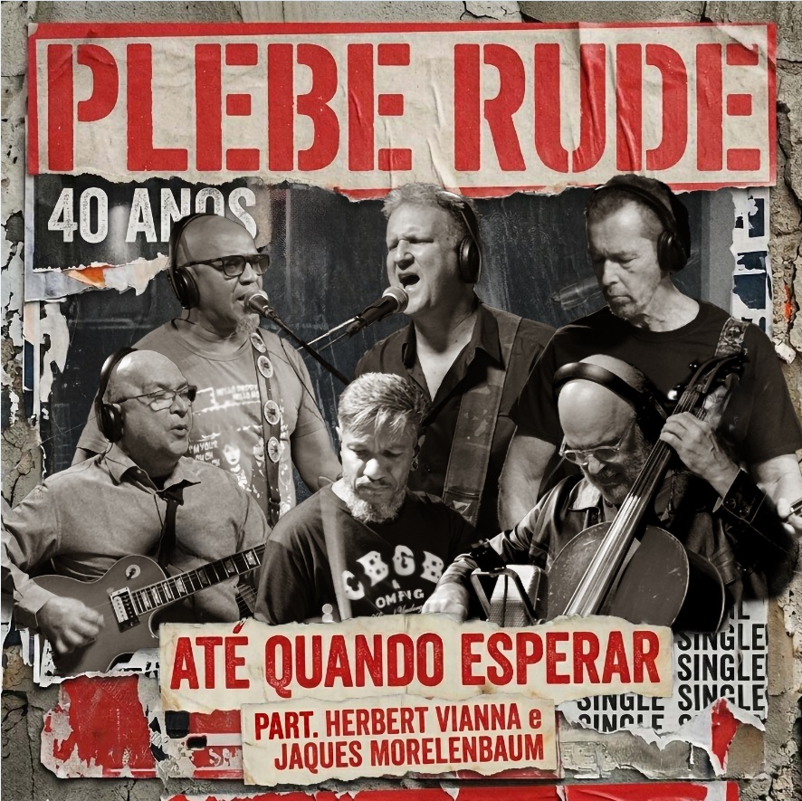 Plebe Rude celebra 40 anos de ‘O Concreto Já Rachou’