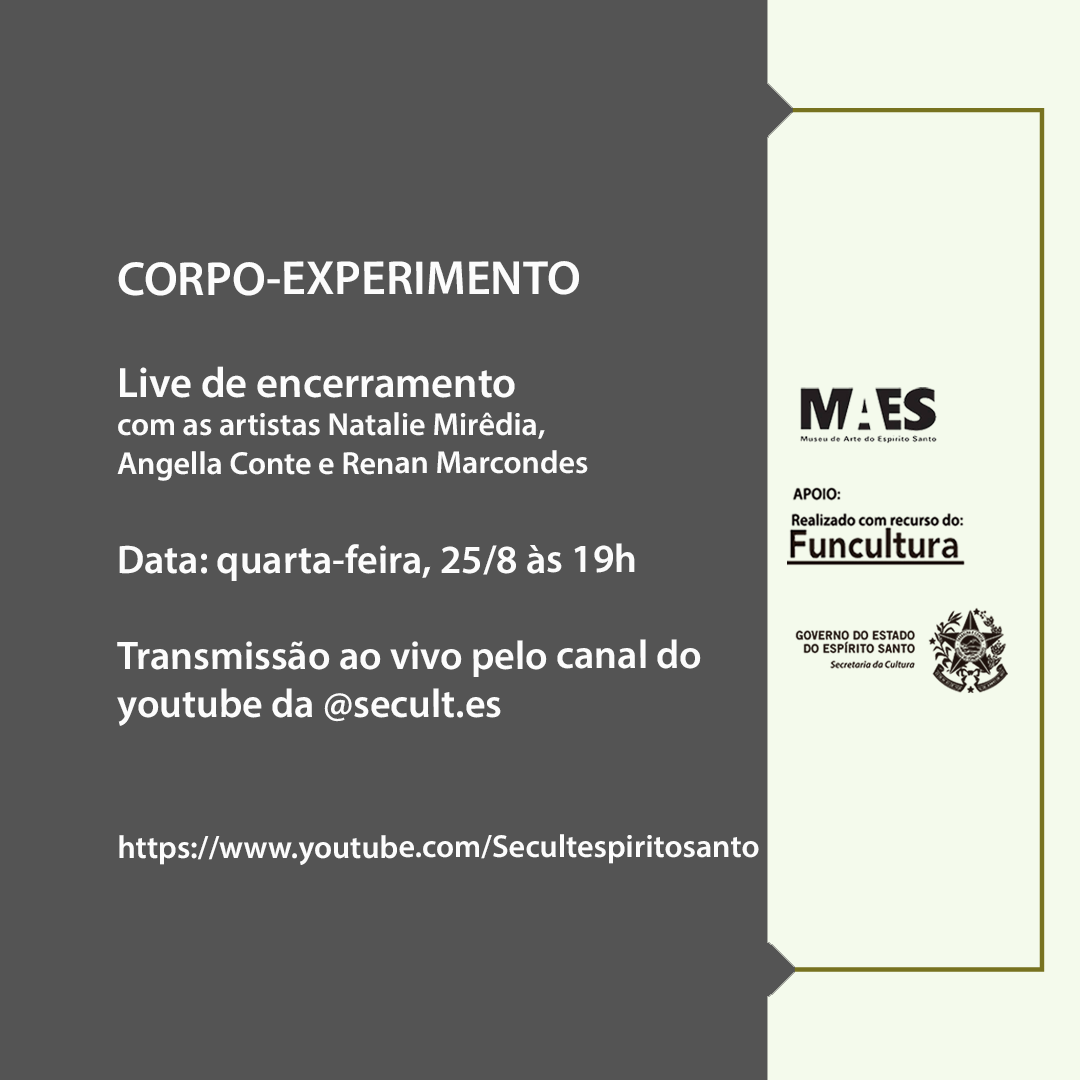 Exposição CORPO-EXPERIMENTO encerra programação com live