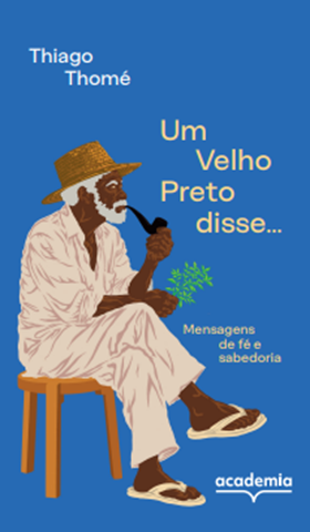 Thiago Thomé lança livro Um velho preto disse…