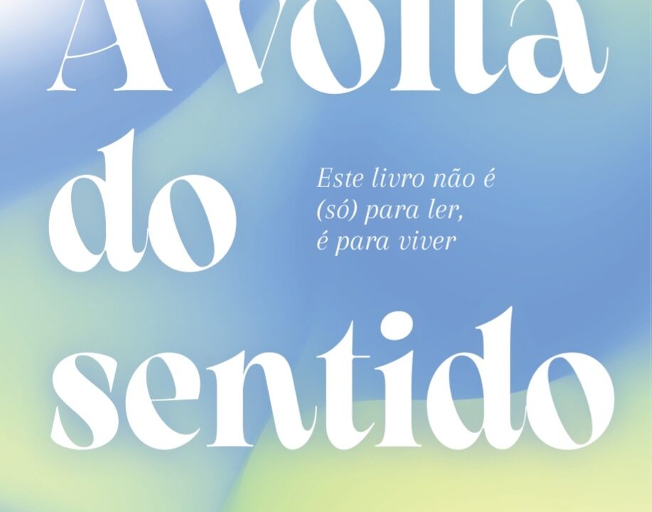 A volta do sentido propõe reconexão pelos sentidos