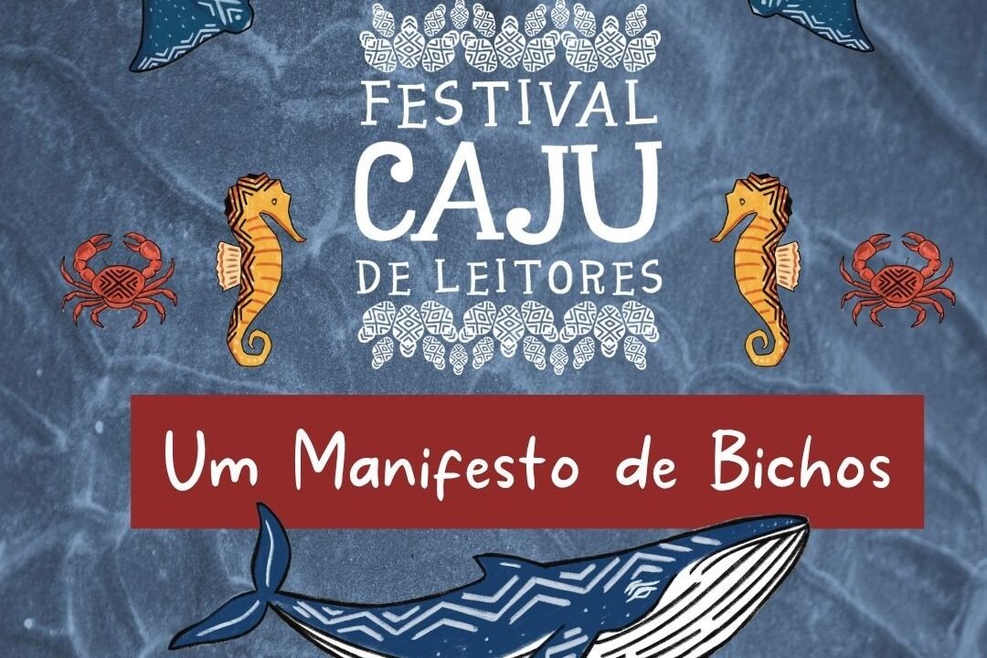 Caju de Leitores 2026 destaca saberes indígenas com “Um Manifesto de Bichos”