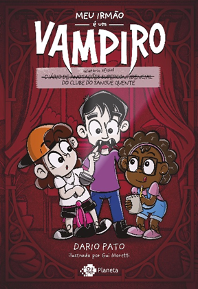 Meu Irmão é um Vampiro une humor e mistério juvenil