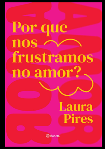 Laura Pires lança livro sobre frustrações e relações amorosas