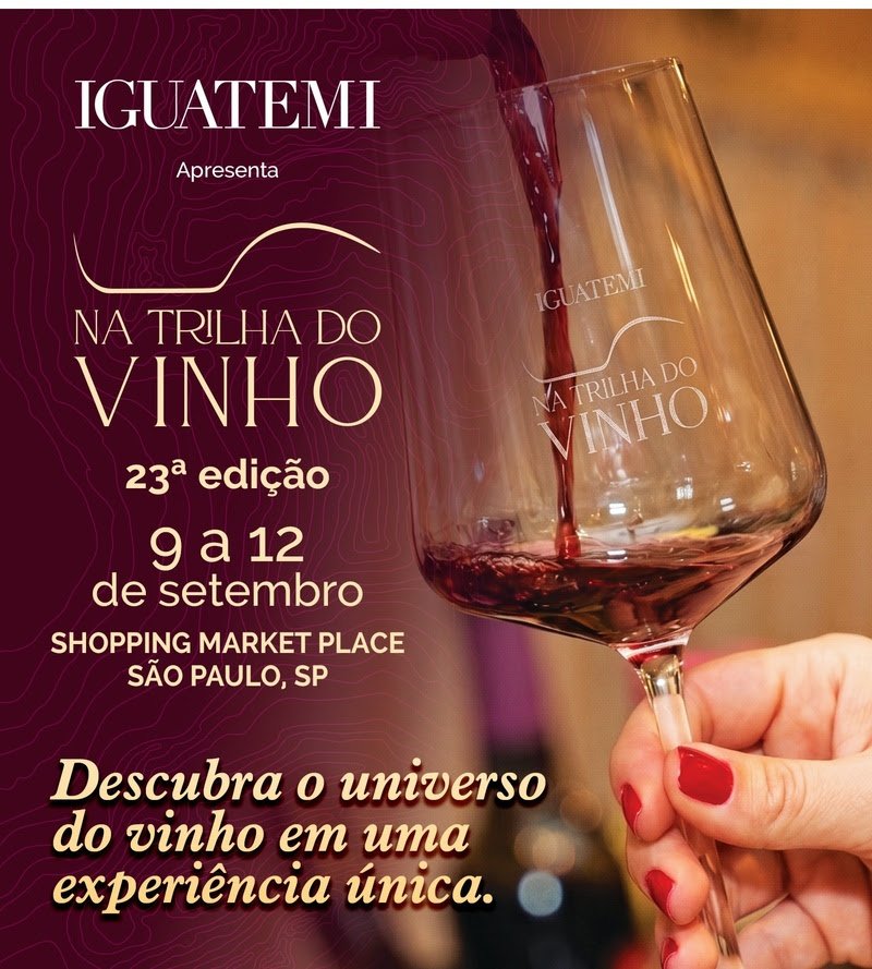 Na Trilha do Vinho chega à 23ª edição em São Paulo