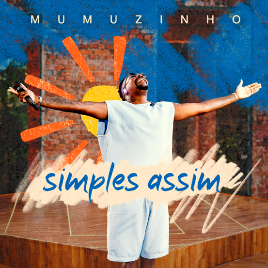 Mumuzinho lança álbum completo Simples Assim (Ao Vivo)