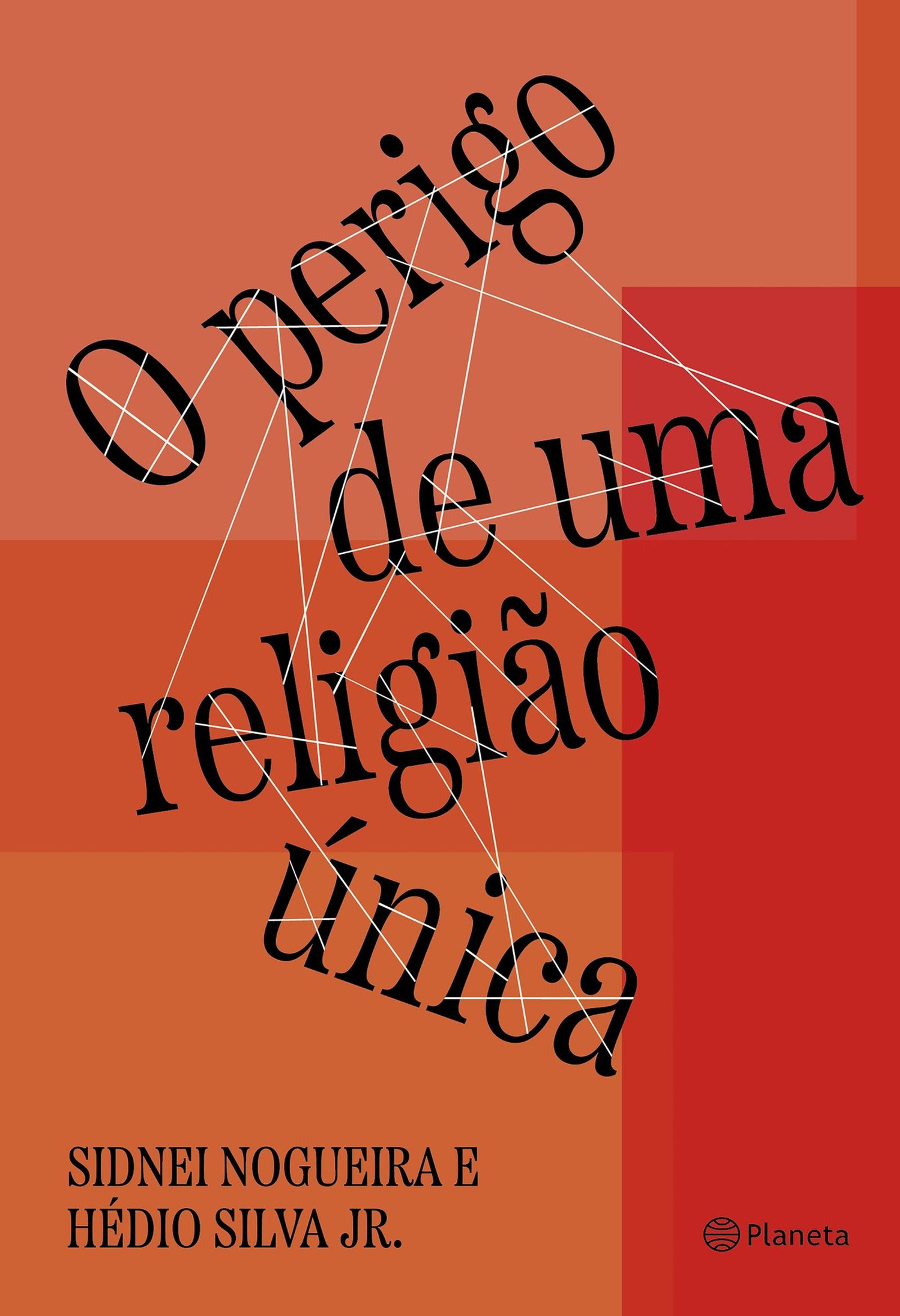 O perigo de uma religião única debate fé, poder e democracia